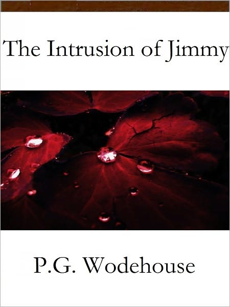 The Intrusion of Jimmy