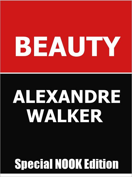 Beauty- Special NOOK Edition with Illustrations!