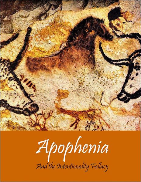 Littlewood's Law of Miracles, Apophenia, and the Intentionality Fallacy