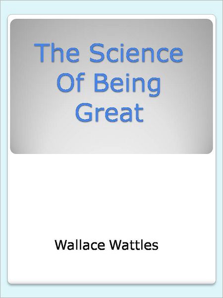 The Science Of Being Great