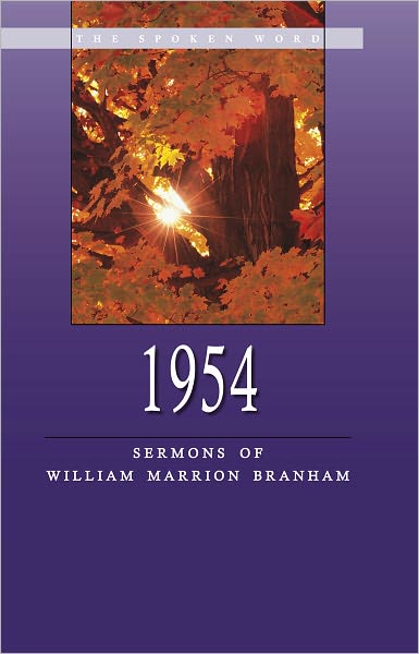 1954-Sermons of William Marrion Branham