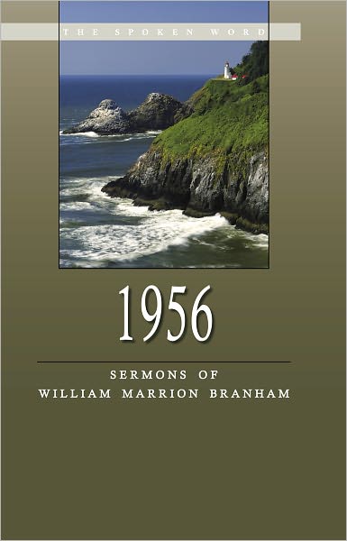 1956 - Sermons of William Marrion Branham