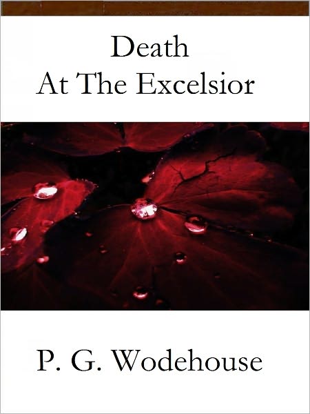 Death at the Excelsior