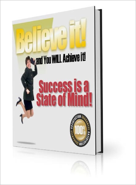Believe it and You WILL Achieve it