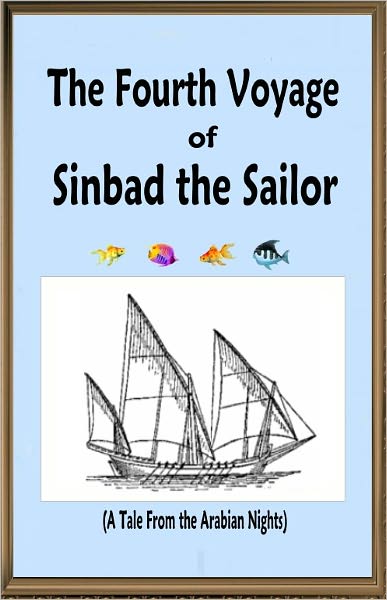 The 4th Voyage of Sinbad the Sailor