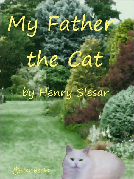 My Father The Cat