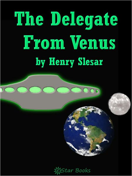 The Delegate From Venus