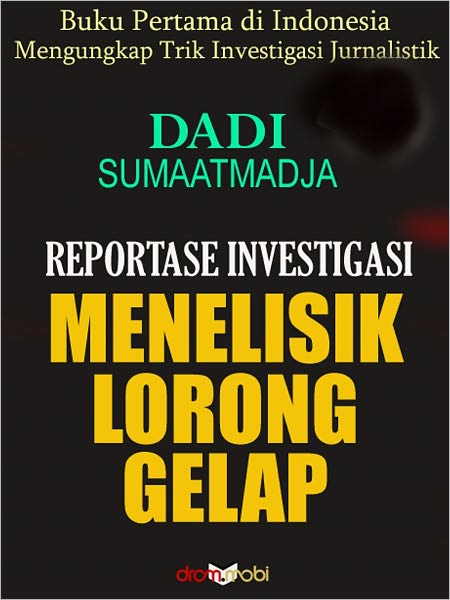 MENELISIK LORONG GELAP