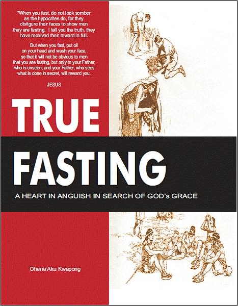 TRUE FASTING - A Heart in anguish in search of God's grace