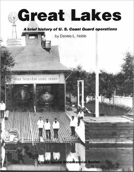 Great Lakes: A Brief History of U.S. Coast Guard Operations