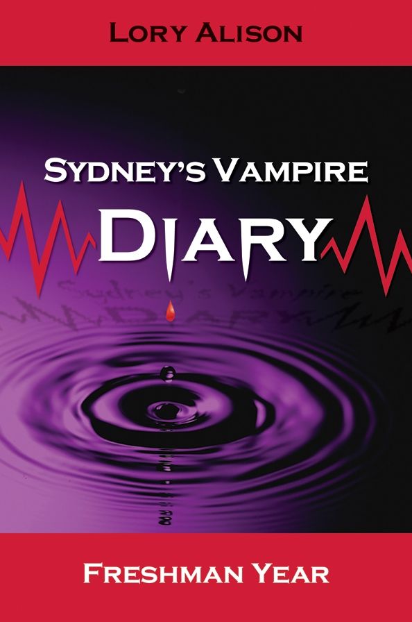 Sydney's Vampire Diary - Freshman Year