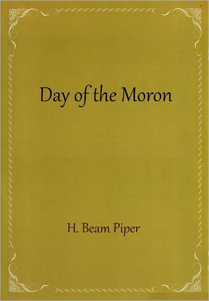 Day of the Moron