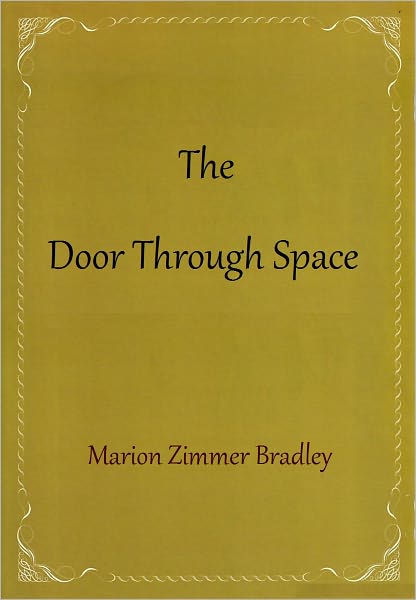 The Door Through Space