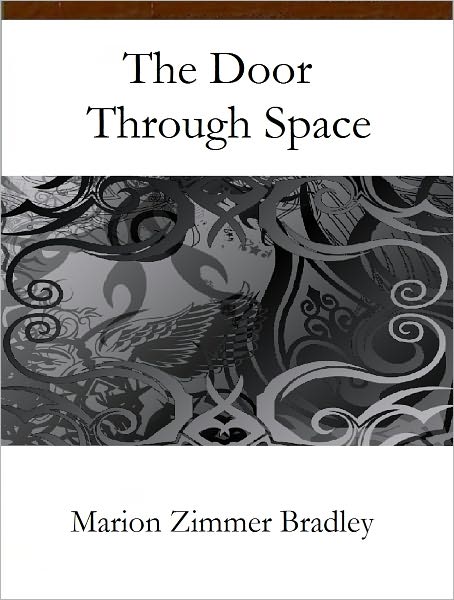 The Door Through Space