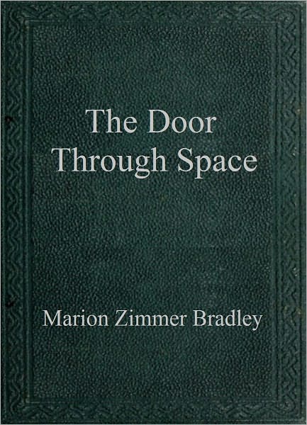 The Door Through Space