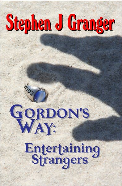 Gordon's Way: Entertaining Strangers