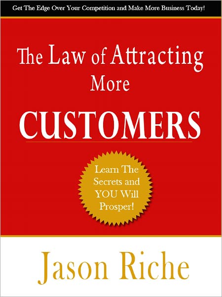 The Law of Attracting More Customers
