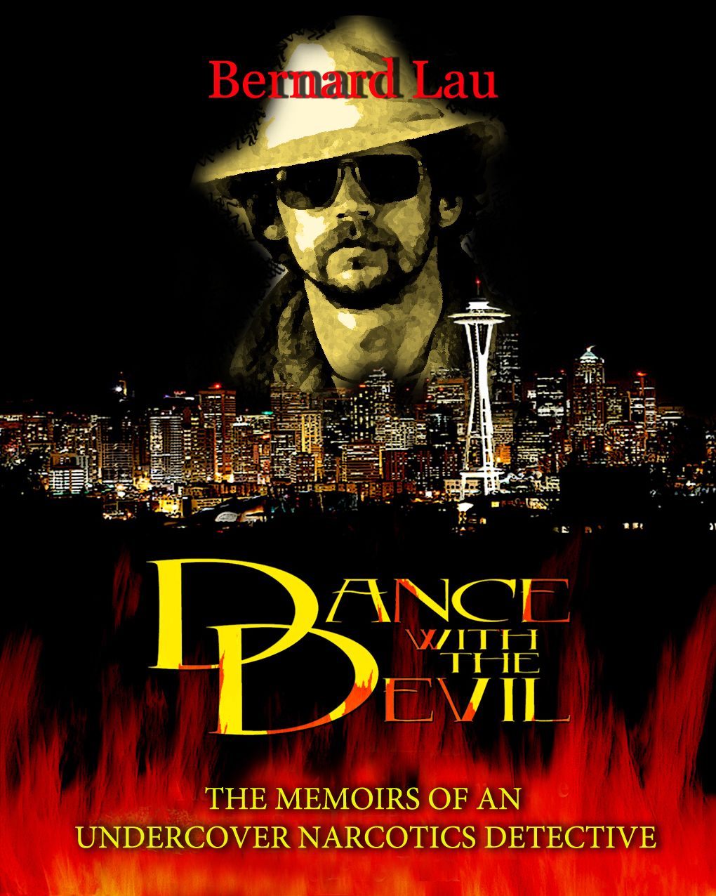Dance with the Devil The Memoirs of an Undercover Narcotics Detective