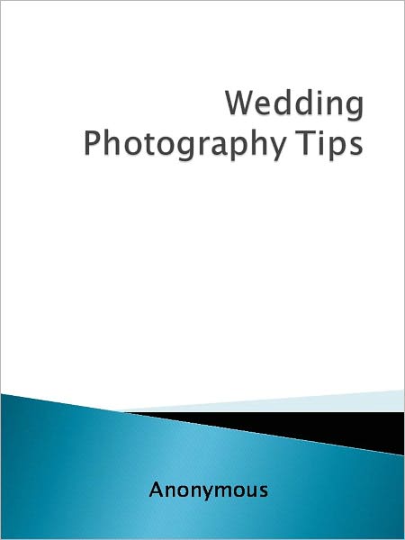 Wedding Photography Tips