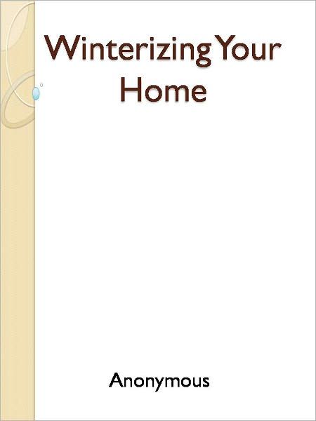 Winterizing Your Home