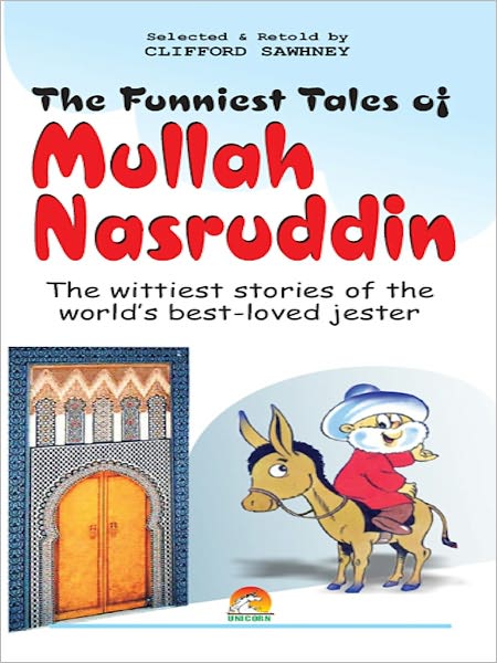 The Funniest Tales Of Mullah Nasruddin