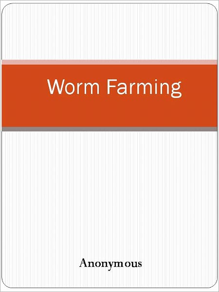 Worm Farming