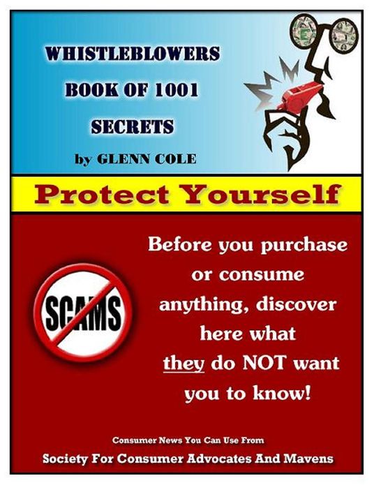 Whistleblowers Book of 1001 Secrets: Consumer News You Can Use (Second Edition)