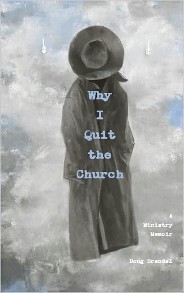 Why I Quit the Church