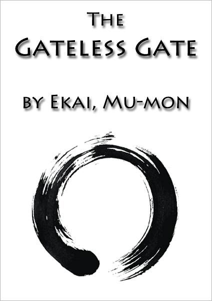 The Gateless Gate: 49 Koans (Classic Zen Text) [NOOK OPTIMIZED]