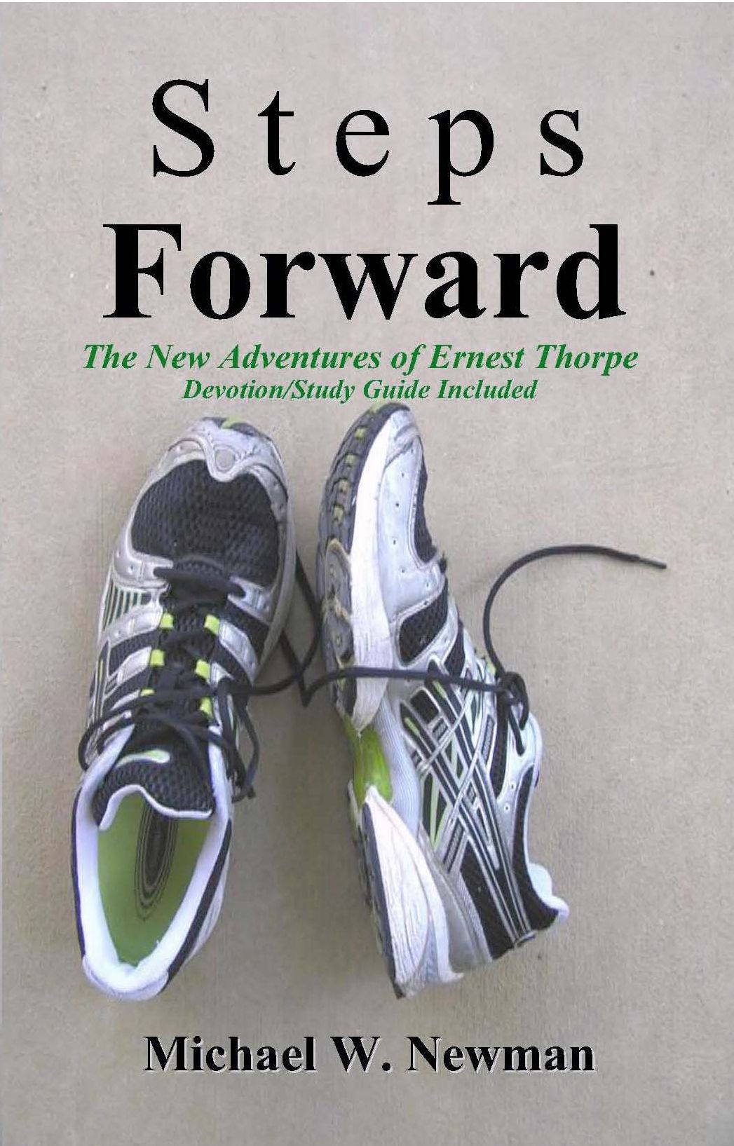 Steps Forward: The New Adventures of Ernest Thorpe