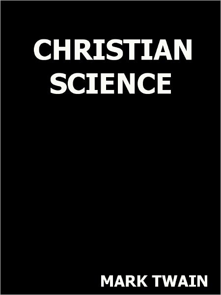 Christian Science- Special NOOK Edition