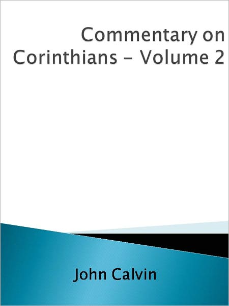 Commentary on Corinthians - Volume 2