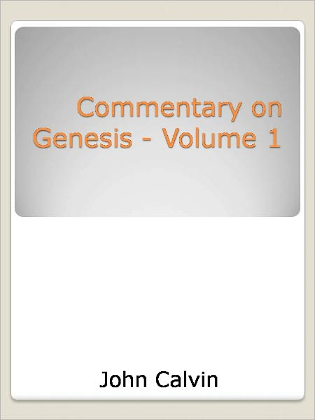 Commentary on Genesis - Volume 1