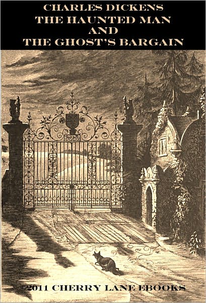 THE HAUNTED MAN AND THE GHOST'S BARGAIN