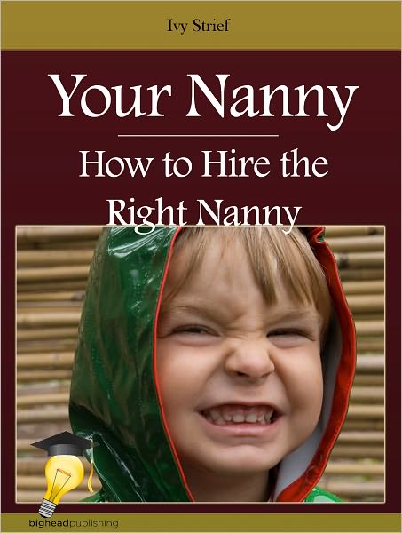 How to Hire the Right Nanny
