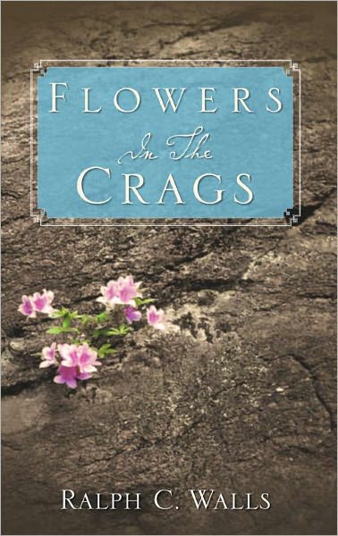 Flowers In The Crags