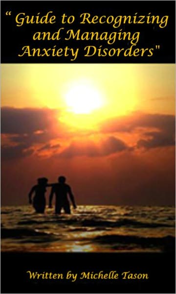"Guide to Recognizing and Managing Anxiety Disorders"