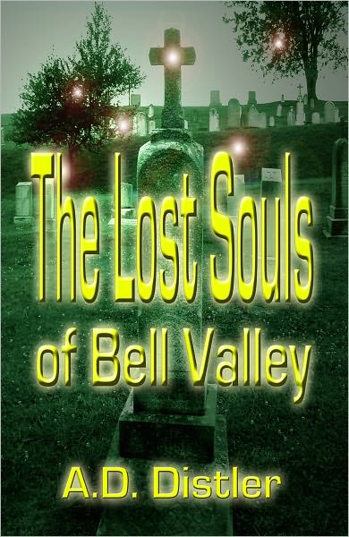 The Lost Souls of Bell Valley