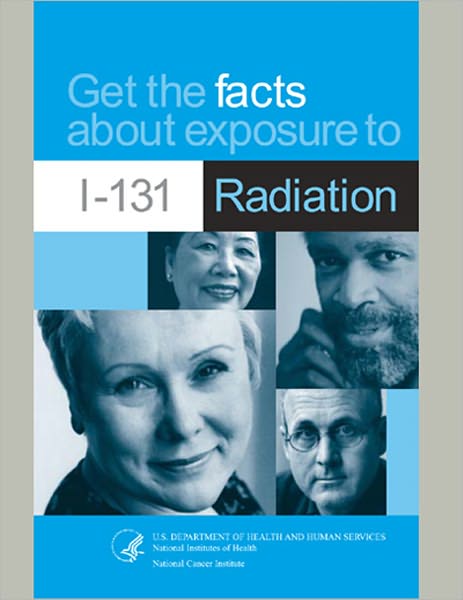 Get the Facts About Exposure to I-131 Radiation