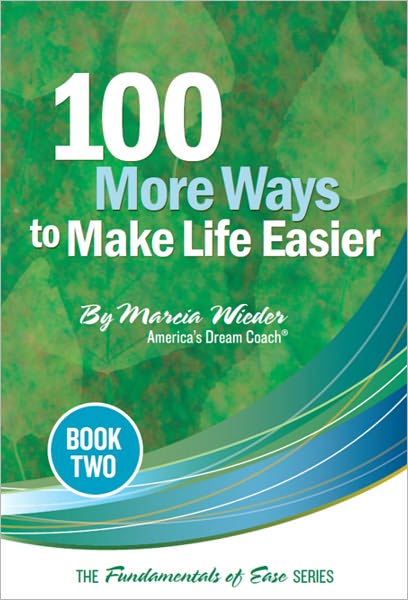 100 MORE Ways to Make Life Easier