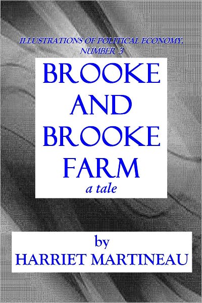 BROOKE and BROOKE FARM - A Tale