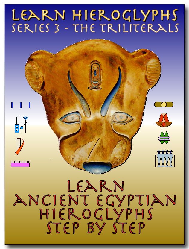 Learn Ancient Egyptian Hieroglyphs - Series 3 - Triliterals