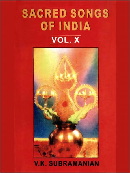 Sacred Songs Of India Volume X