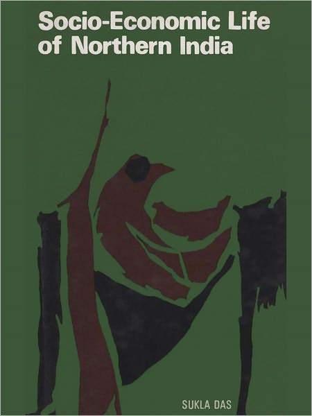 Socio-Economic Life Of Northern India (c. A.D. 550 To A. D. 650)