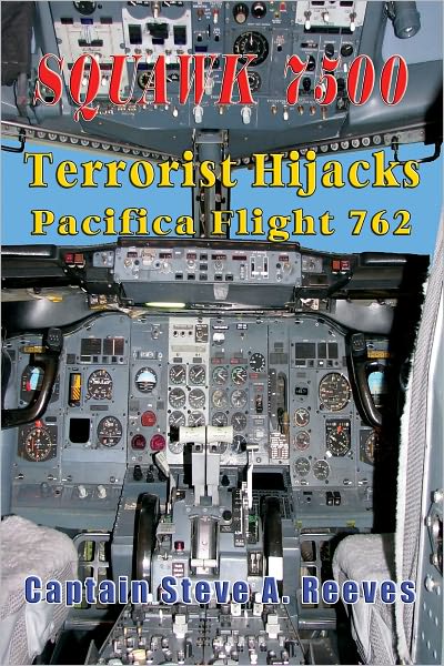 SQUAWK 7500: Terrorist Hijacks Pacifica 762