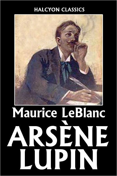 The Ars&egrave;ne Lupin Mysteries