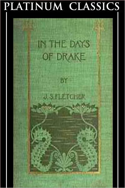In the Days of Drake