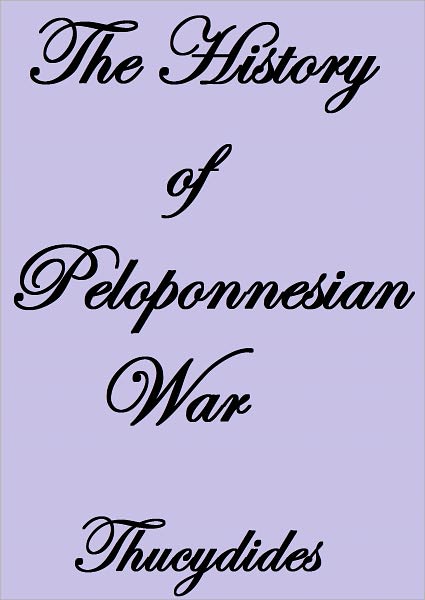 THE HISTORY OF THE PELOPONNESIAN WAR