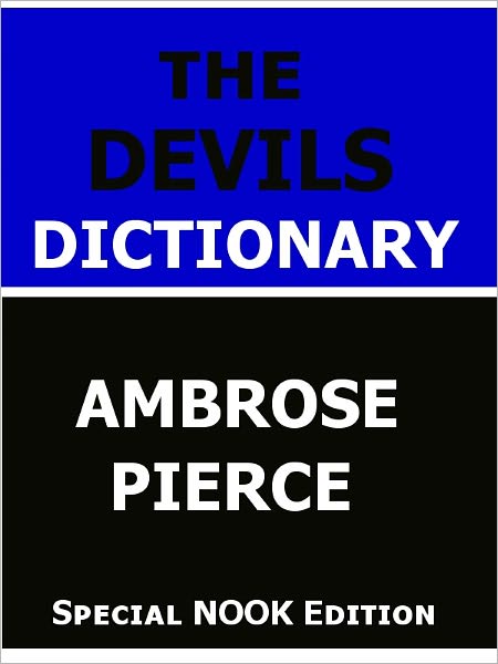 The Devil's Dictionary- Special NOOK Edition