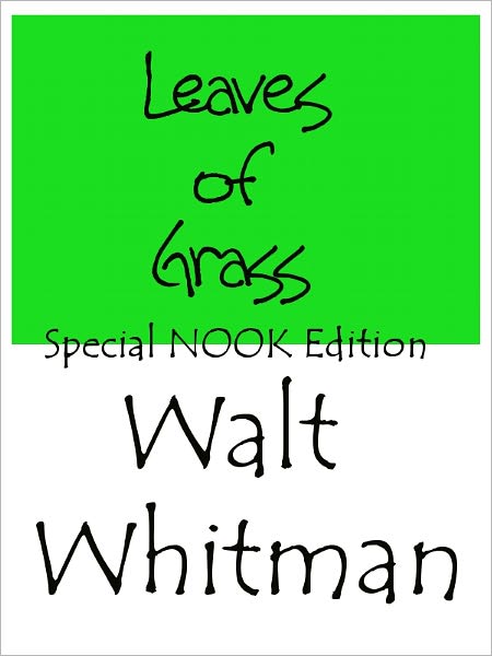 Leaves of Grass- Special NOOK Edition